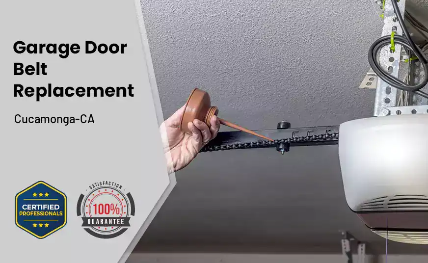 Garage Door Belt Replacement Cucamonga-CA 