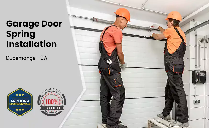 Garage Door Spring Installation Cucamonga - CA 