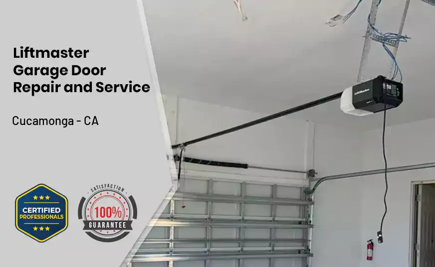 Liftmaster Garage Door Repair and Service Cucamonga - CA 