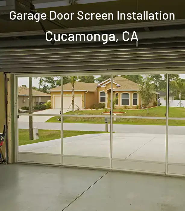  Garage Door Screen Installation Cucamonga, CA